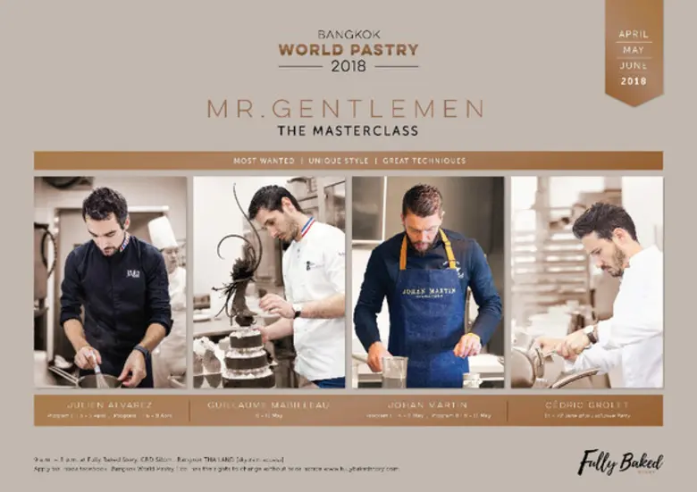 Bangkok World Pastry 2018 ชั้นเรียนของหวานจาก 4 มาสเตอร์เชฟระดับโลก