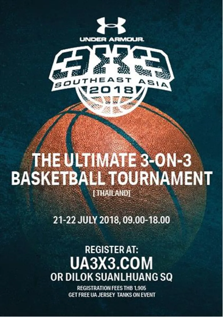 อันเดอร์ อาร์เมอร์ จัดการแข่งขัน UA BASKETBALL 3x3 สุดร้อนแรงเป็นครั้งแรกในประเทศไทย ท้านักบาสรุ่นเยาว์รุ่นอายุน้อยกว่า 18 ปี ฟอร์มทีมเข้าประลองสนาม