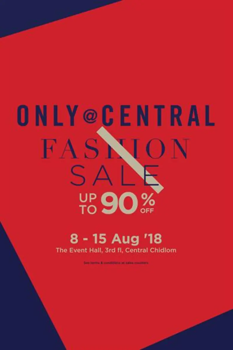 ห้างเซ็นทรัลชิดลม จัดรายการ "Only @ Centr...