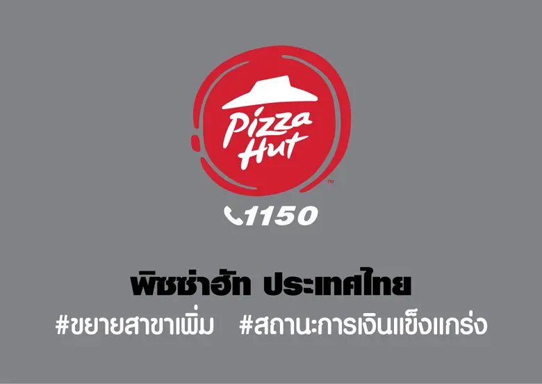 Pizza Hut Thailand, operated by PH Capita...
