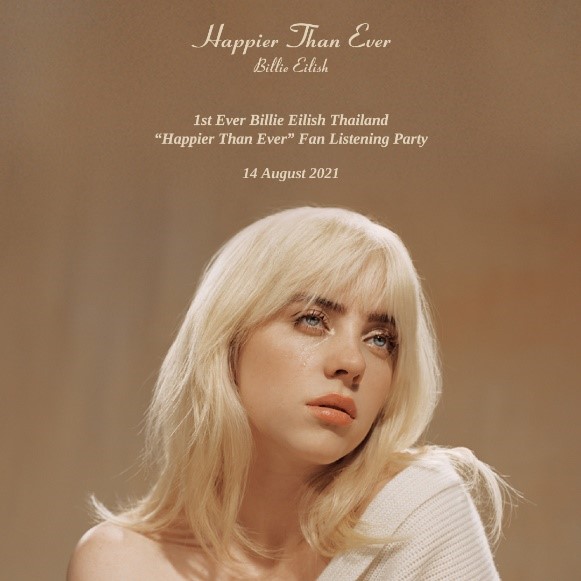 "ยูนิเวอร์ซัล มิวสิคฯ" พาชมคลิป "Billie Eilish" พูดถึงเมนูอาหารไทยสุดโปรด!! พร้อมชวนร่วมงานรวมตัวแฟนคลับ ใน Billie Eilish "Happier Than Ever" Listening Party ครั้งแรกในไทย!!