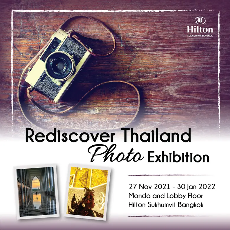 "นิทรรศการศิลปะ "Rediscover Thailand" ที่โรงแรมฮิลตัน สุขุมวิท กรุงเทพฯ"