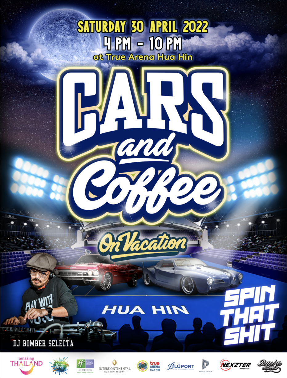 ครั้งแรกของหัวหินของผู้มีไลฟ์สไตล์ในนาม Cars & Coffee on Vacation การรวมตัวของกลุ่มผู้รักและหลงใหลยานยนต์ ณ สนามเทนนิสทรูอารีน่า หัวหิน ที่จะขนขบวนมารวมตัว พบปะ แลกเปลี่ยน พร้อมต่อยอดภาพลักษณ์ Sport & Automotive Destination