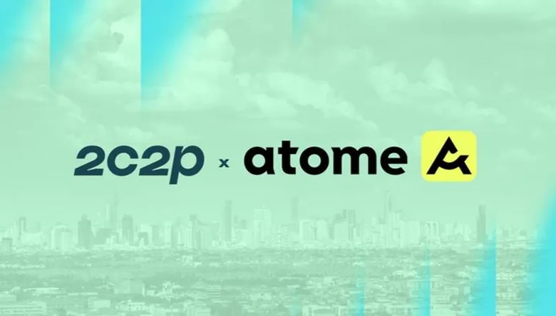 2C2P จับมือ Atome สยายปีกความสำเร็จบริการ 'ช้อปก่อนจ่ายทีหลัง' ทั่วไทย