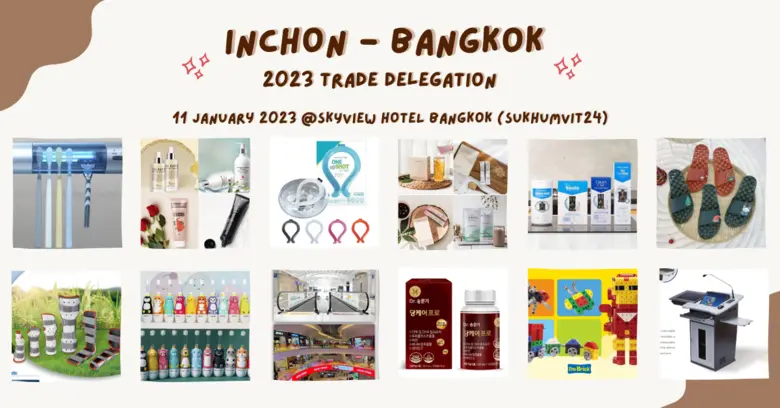 C.M.S. จัดงาน Korea Trade Mission 2023 วันพุธที่ 11 มกราคม 2566 ณ Skyview Hotel Bangkok Sukhumvit 24
