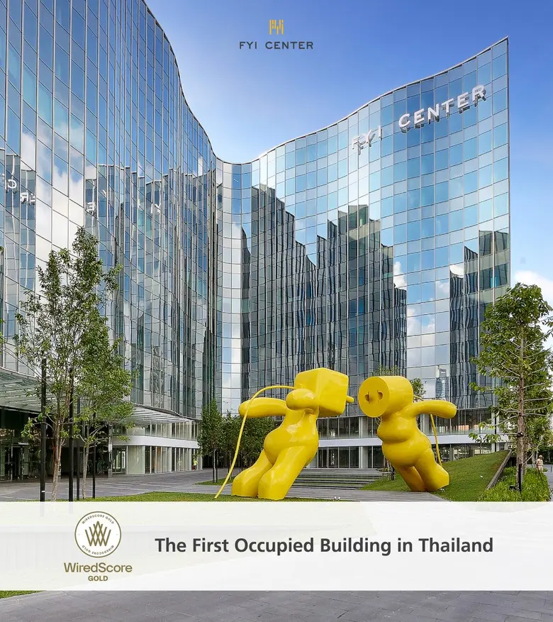 Park Venture Ecoplex, FYI Center, and Samyan Mitrtown, prime-grade office buildings under Frasers Property Thailand awarded the Prestigious WiredScore Certification