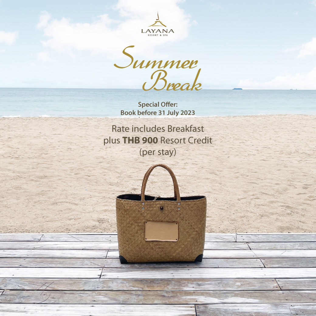 โปรโมชั่นพิเศษ Summer Break สำหรับการเข้าพักที่ ลยา...