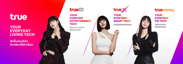 TRUE x LISA BLACKPINK ย้ำภาพ Tech Company ระดับเวิลด์คลาส เพื่อชีวิตอัจฉริยะของคนไทยอย่างแท้จริง