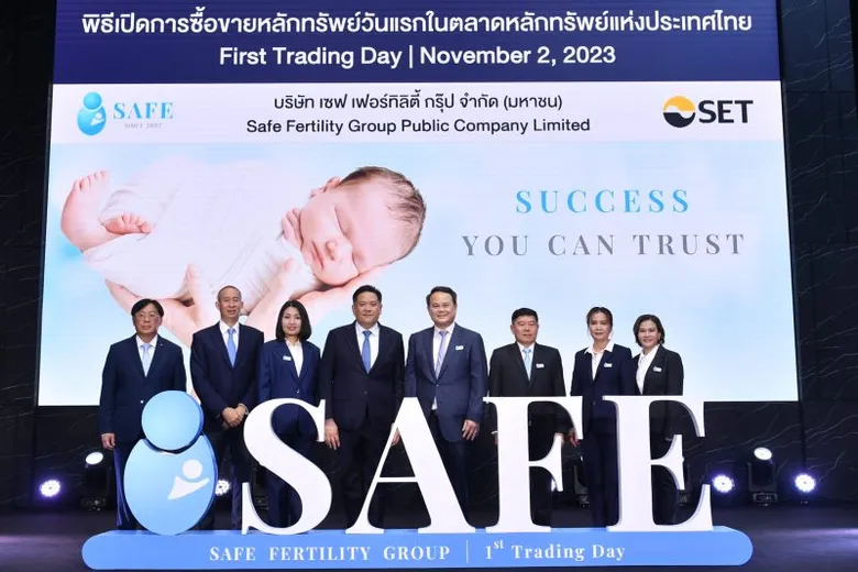 Fertility Clinic Operator SAFE Makes Debut on Stock Exchange, Aims to Be Leader in Fertility Treatment, Genetic Diagnosis of Embryos, and Wellness in Asia, Showcases Net Half-Year Profit of Over THB 87M