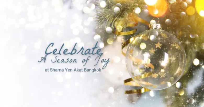 Bring a joy back to your world at Shama Yen-Akat Bangkok