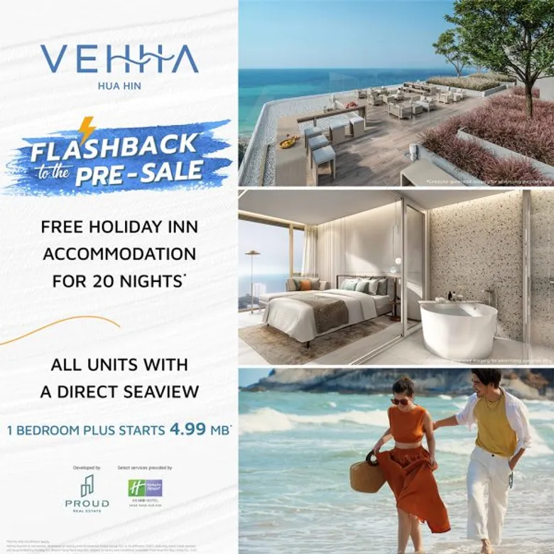 PROUD offers a unique "Flashback to the Pre-Sale" promotion for "VEHHA Hua Hin."