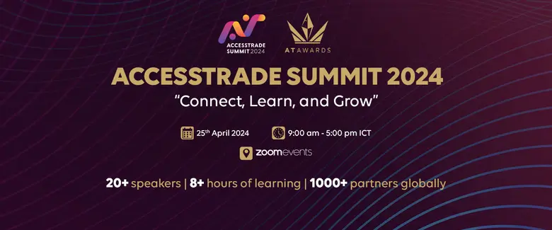 ACCESSTRADE Summit 2024 งานประชุมระดับโลกประจำปีของ ACCESSTRADE
