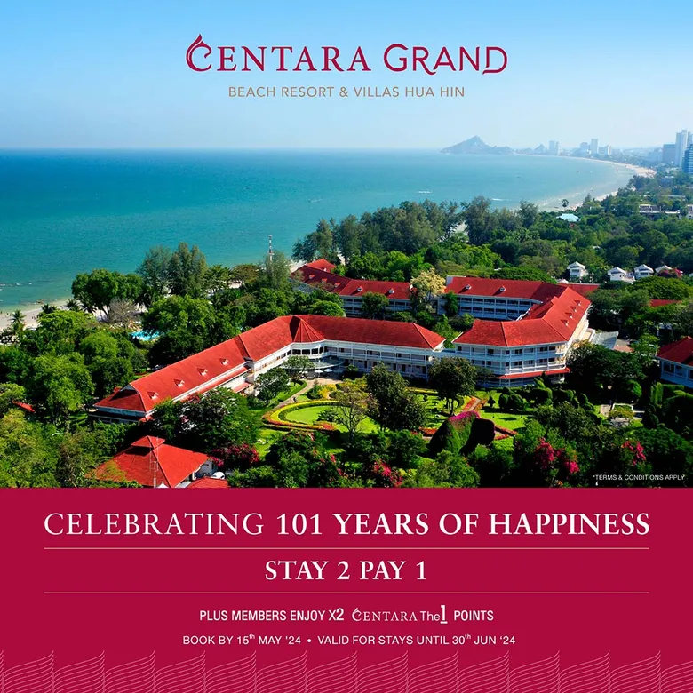 Centara Grand Beach Resort & Villas Hua Hin Celebrates 101 Years with Exclusive Stay 2, Pay 1 Offer