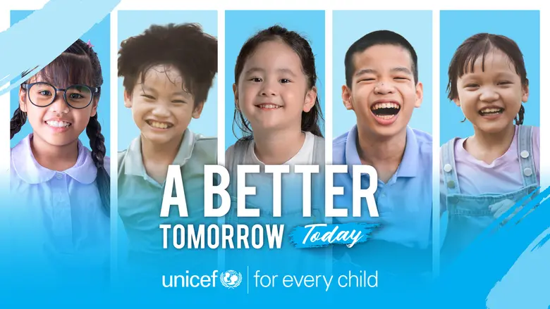 ยูนิเซฟ ประเทศไทย เปิดตัวแคมเปญ "A BETTER...