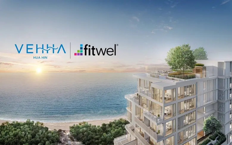 VEHHA Hua Hin คว้า Fitwel มาตรฐานคอนโดระด...
