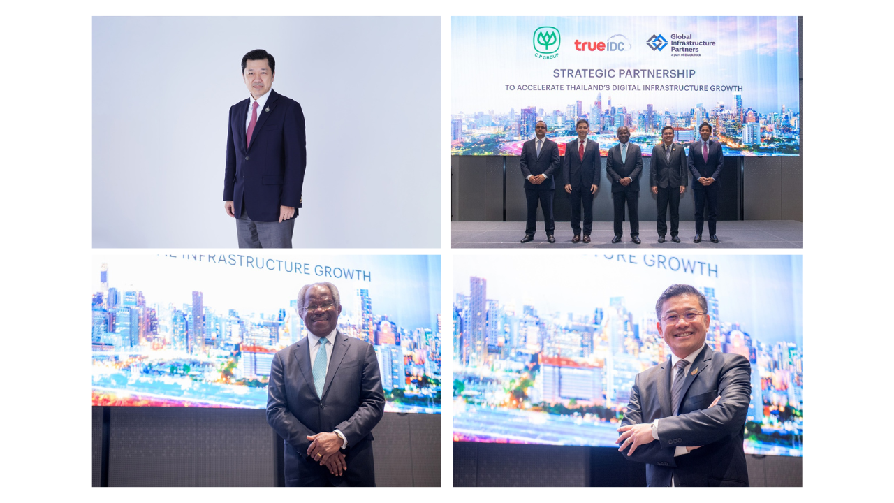 ศุภชัย นำกลุ่มซีพีจับมือ GIP และ True IDC เร่งเครื่องโครงสร้างพื้นฐานดิจิทัลไทยสู่ระดับโลก