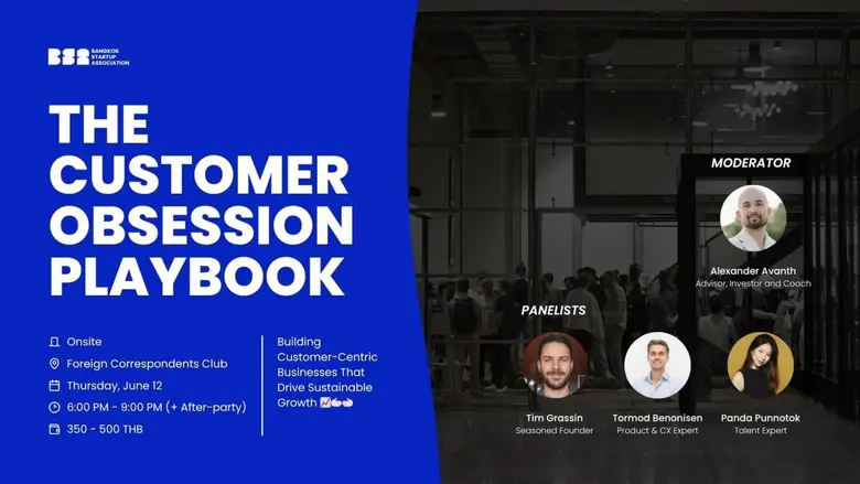 Bangkok Startup Association (BSA) จัดเสวนา "The Customer Obsession Playbook" เจาะลึกกลยุทธ์ธุรกิจที่ยึดลูกค้าเป็นศูนย์กลาง