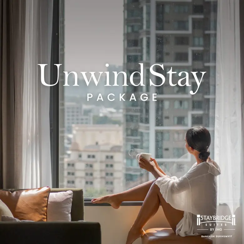 Staybridge Suites Bangkok Sukhumvit proudly present...