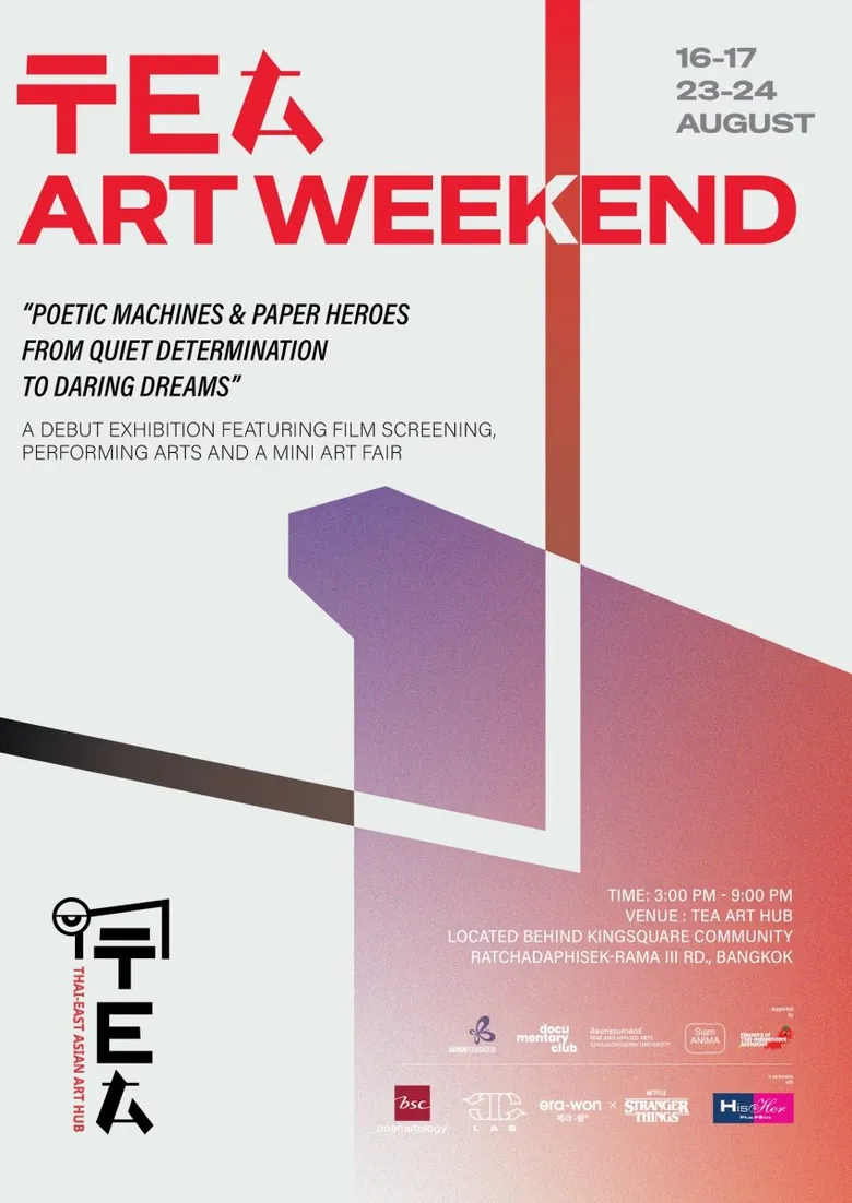 TEA ART WEEKEND "Poetic Machines & Paper Heroes…." เปิดจักรวาลศิลปะย่านพระรามสาม