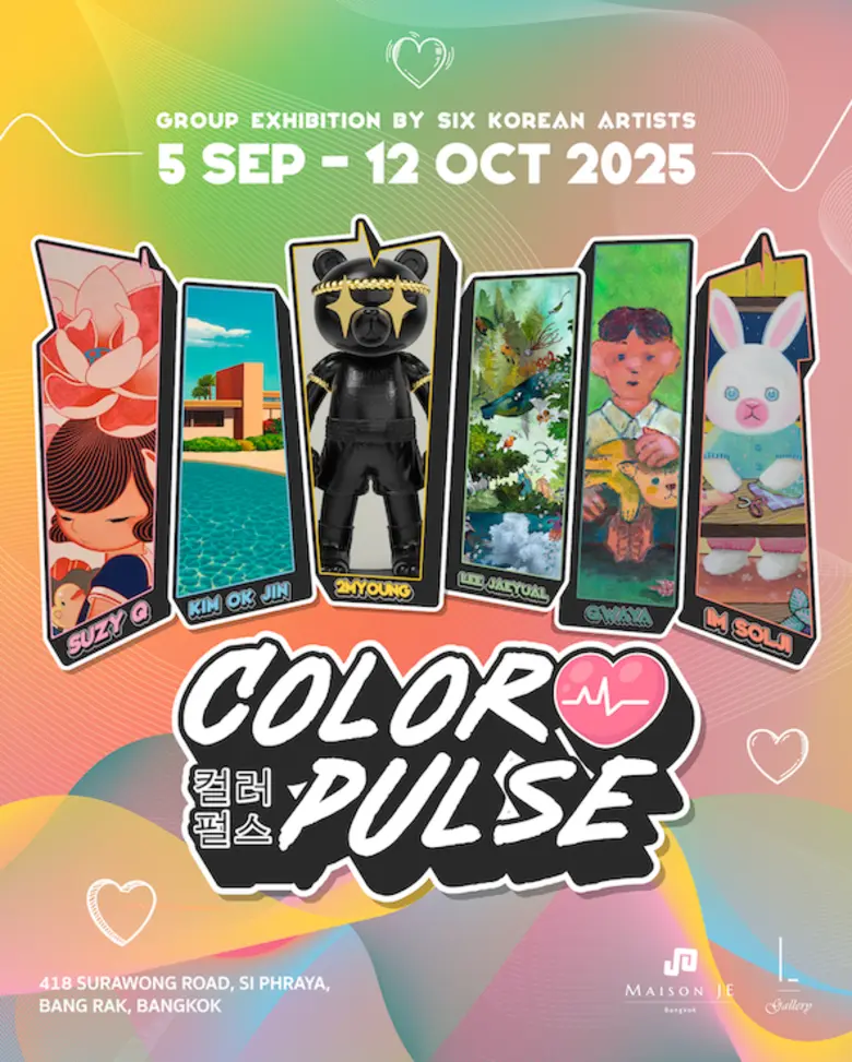 Maison JE Bangkok &amp; L Gallery Organize "COLOR PULSE" Exhibition to Showcase Power of Color and Rhythm of Emotions through the Works of 6 Contemporary Korean Artists