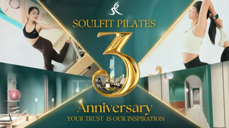 Soulfit Pilates (โซลฟิต พิลาทิส) ฉลองครบร...
