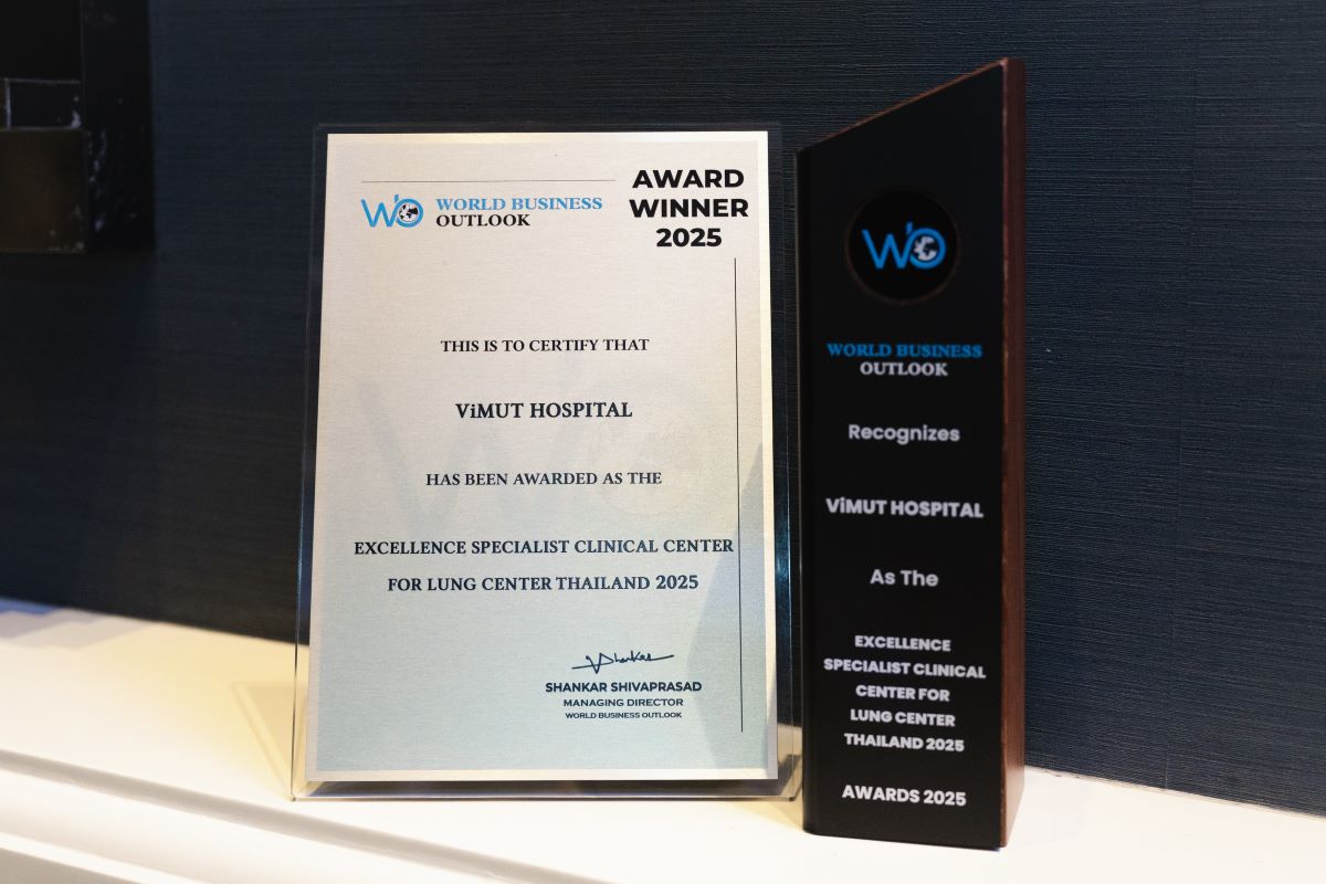 โรงพยาบาลวิมุต คว้ารางวัลระดับโลกสาขา "Excellence Specialist Clinical Center for Lung Center Thailand 2025" จากเวที World Business Outlook Award 2025