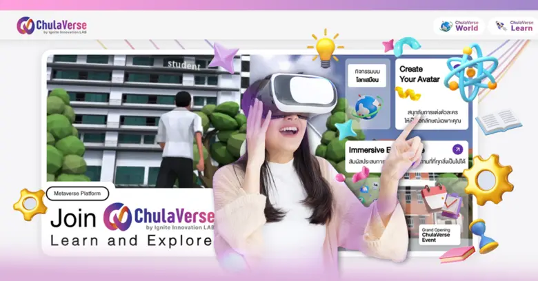 Chulalongkorn University has developed ChulaVerse, ...