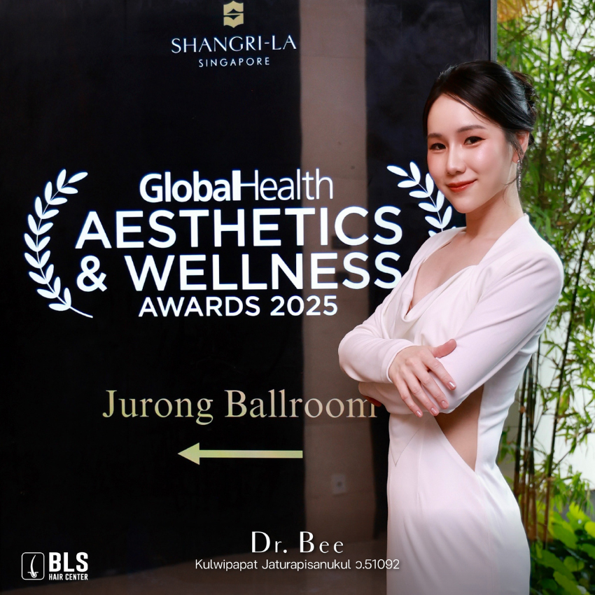 ดึงหน้า ปลูกผม ต้องเลือกอย่างไรให้มั่นใจ เสริมความงาม เสริมความปัง! "BLS Surgery Center & BLS Hair Center" ยกระดับแพทย์ไทย ได้รางวัลระดับเอเชียแปซิฟิก