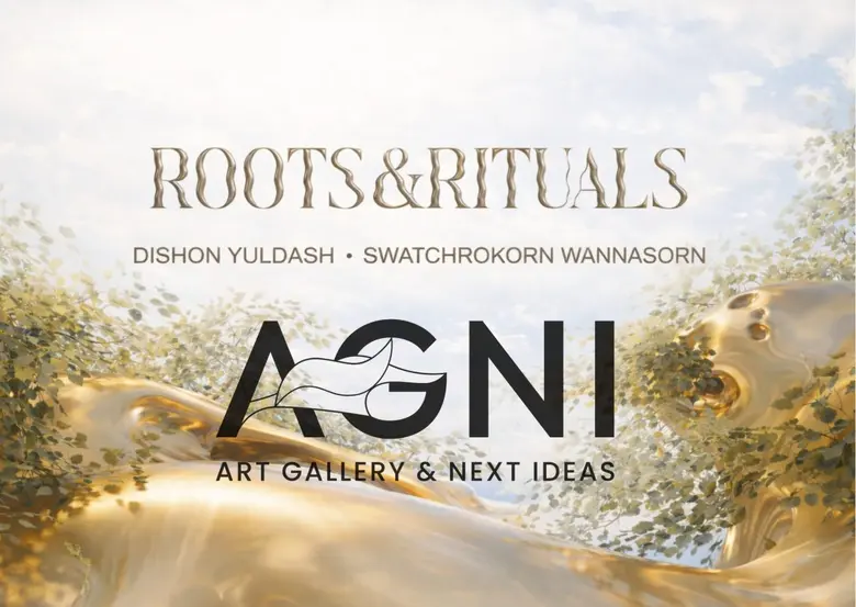 AGNI (Art Gallery & Next Ideas) หรือ อัคน...
