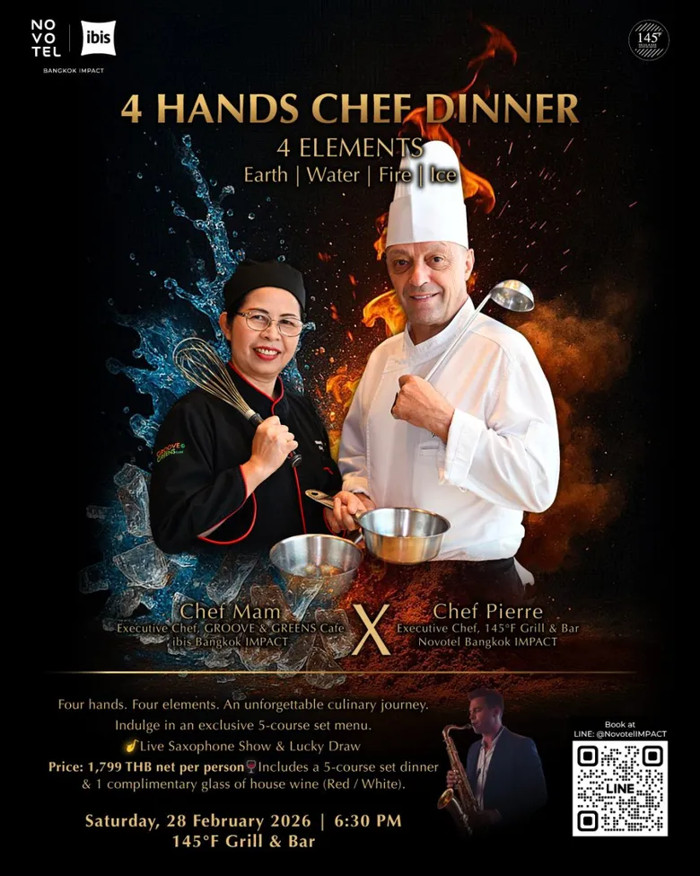 ขอเชิญร่วมงาน 4 Hands Chef Dinner - 4 Elements Edition สุดเอ็กซ์คลูซีฟ สัมผัสค่ำคืนแห่งความคิดสร้างสรรค์ด้านอาหารโดย โรงแรม โนโวเทล และ ไอบิส กรุงเทพ อิมแพ็ค