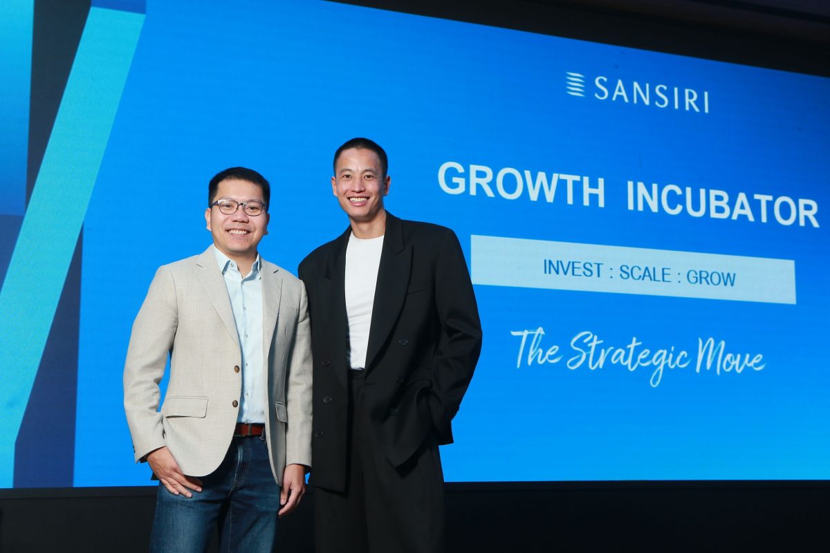 แสนสิริ เปิดตัว "SANSIRI GROWTH INCUBATOR...
