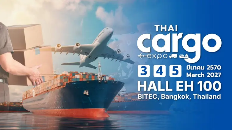 Thai Cargo Expo 2027 (TCE) 3-4-5 March 20...