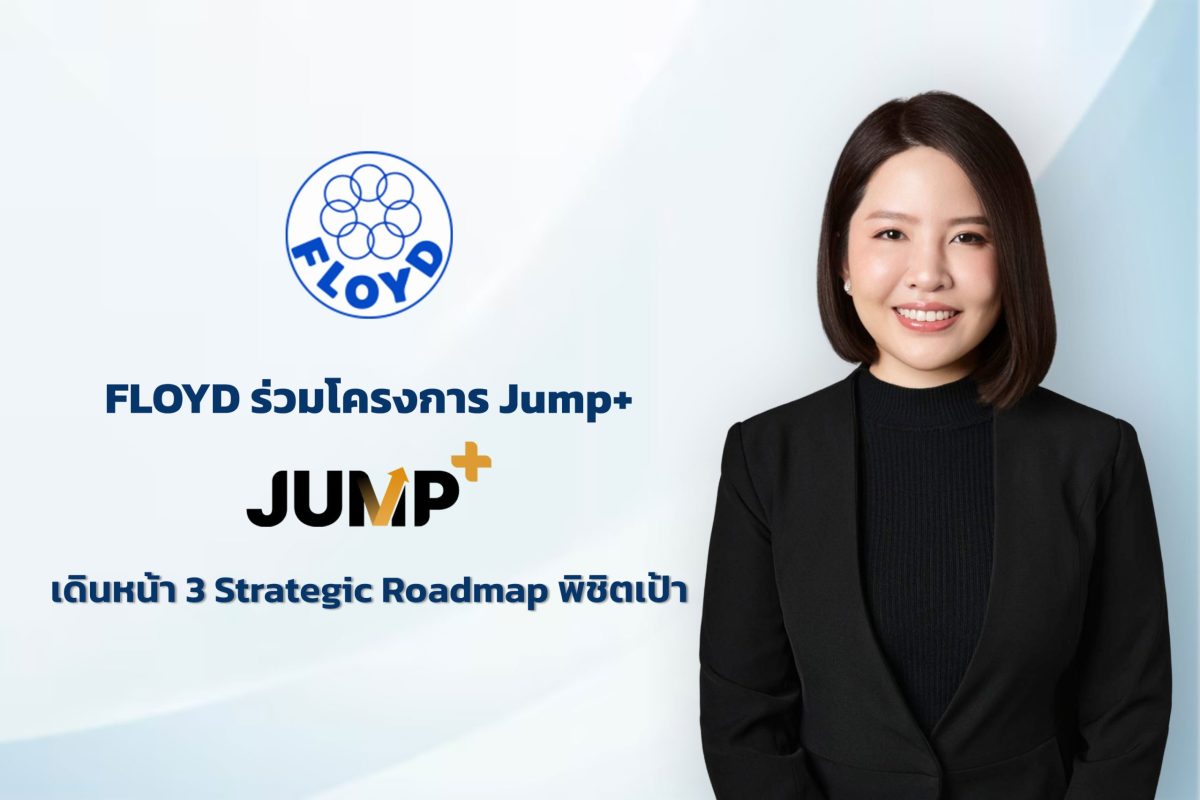 FLOYD เข้าร่วมโครงการ Jump+ ของตลาดหลักทร...