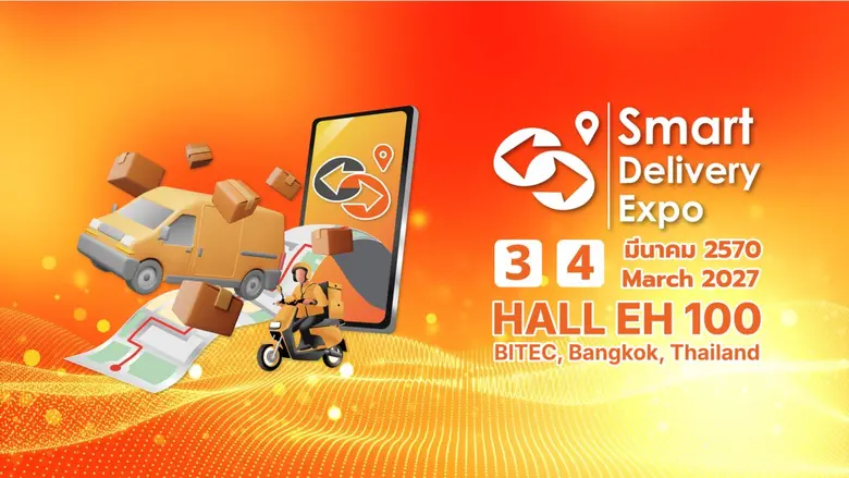 Smart Delivery Expo (SDE) งานแสดงสินค้าชั้นนำของเอเ...