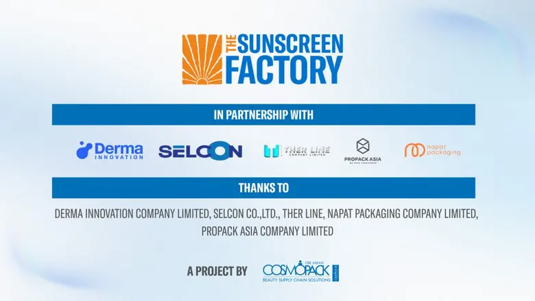 Cosmopack CBE ASEAN 2026 จับมือ 5 แบรนด์ Supply Chain ความงามชั้นนำ เดินเครื่องโรงงานผลิตเครื่องสำอางจำลอง "The Sunscreen Factory" ไฮไลต์ใหม่ในงาน Cosmoprof CBE ASEAN Bangkok 2026