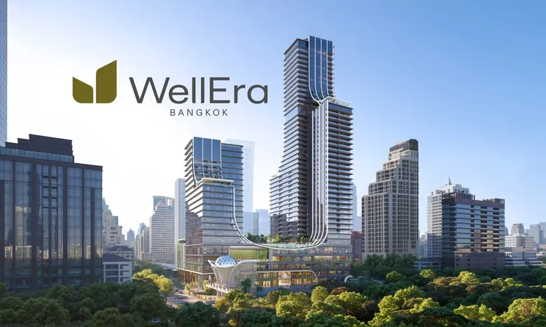 WellEra Bangkok เปิดแผนลงทุน 29,000 ล้านบาท ปั้นโครงการเวลเนสคอมเพล็กซ์ใจกลางกรุงเทพฯ ร่วมพาประเทศไทยสู่การเป็น Wellness Hub ระดับโลก