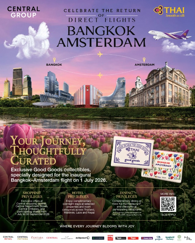 Central Group Joins Hands with Thai Airways to Elevate the Travel Experience with a Special-Edition Good Goods Souvenir, Celebrating the Inaugural Bangkok-Amsterdam Flight and Exclusive Privileges for Travellers
