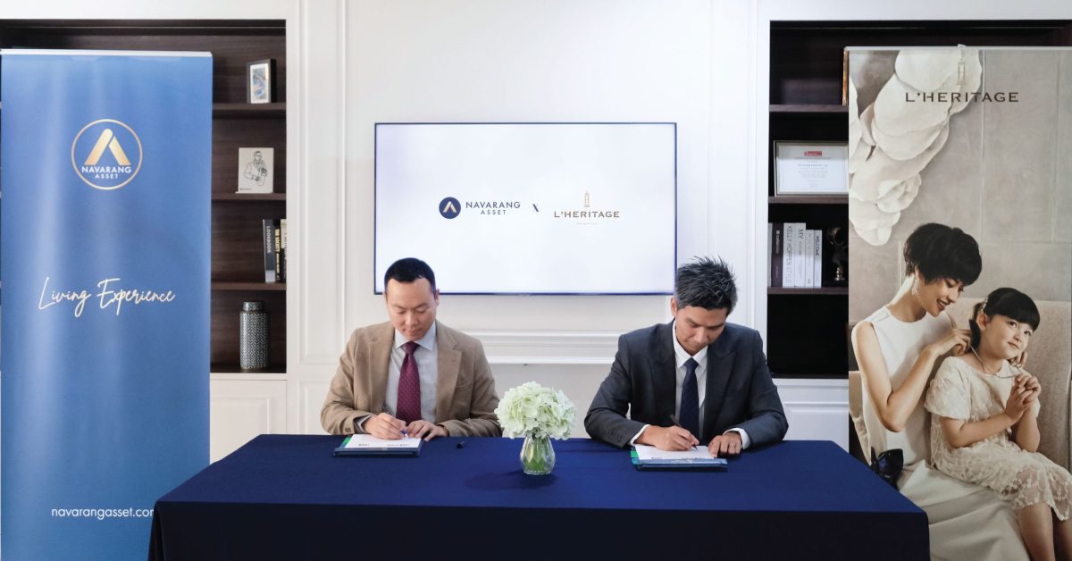 Navarang Asset Partners with L' Heritage to Launch One-Stop Service Integrating Property Investment and Visa Solutions for International Buyers