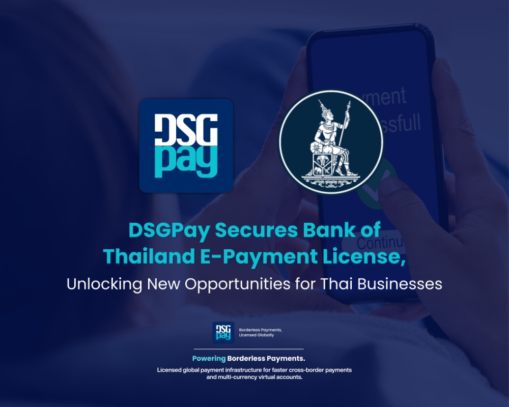 DSGPay แพลตฟอร์มการชำระเงินระหว่างประเทศ (Cross-bor...