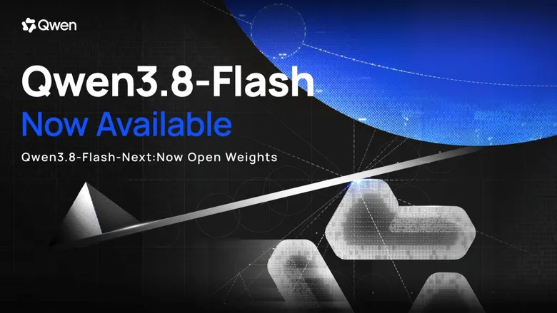 Alibaba Releases Qwen3.8-Flash with Innovative Model Architecture Delivering Optimal Price-Performance