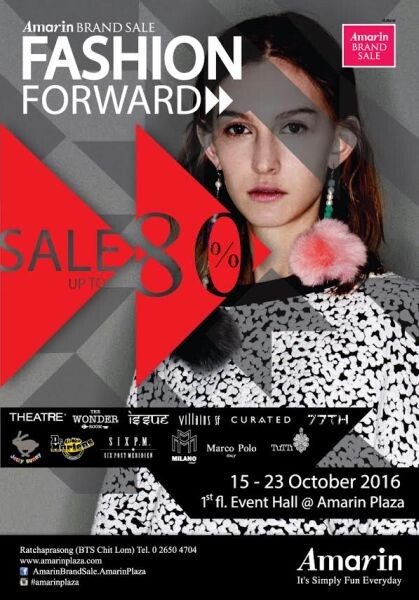 สาว Fashion Forward เตรียมวิชลิสต์ให้พร้อมแล้วไปเช็คอินพร้อมกันที่งาน “Amarin Brand Sale: Fashion Forward Sale Up To 80%” ระหว่าง 15-23 ตุลาคม 2559 ณ อีเวนท์ฮอลล์ ชั้น 1 ศูนย์การค้าอัมรินทร์ พลาซ่า