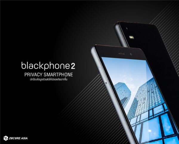ซีเคียว เอเชีย แนะนำ blackphone2 ไพรเวซี่สมาร์ทโฟน ที่มาพร้อมกับระบบปกป้องข้อมูลที่ดีที่สุดในโลก