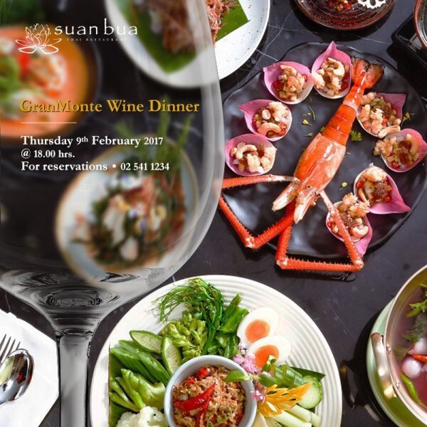 “กรานมอนเต้ ไวน์ดินเนอร์” 9 กุมภาพันธ์ 2560 ลิ้มรสความอร่อยของอาหารไทยเลิศรสคู่ไวน์ไทยรสเลิศ  ณ ห้องอาหารไทย สวนบัว โรงแรมเซ็นทาราแกรนด์ เซ็นทรัลพลาซา ลาดพร้าว กรุงเทพฯ