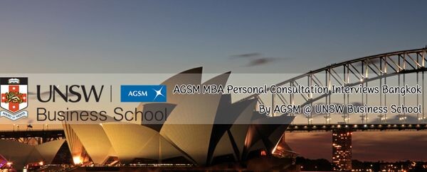 การสัมภาษณ์และให้คำปรึกษาหลักสูตร MBA ของ Australian Graduate School of Management (AGSM) เป็นรายบุคคล ที่กรุงเทพ ในวันที่ 27 เมษายนนี้