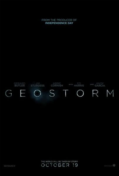 Movie Guide: โลกจะถูกพิชิตโดยพายุในตัวอย่างล่าสุด “Geostorm – เมฆาถล่มโลก” ภัยพิบัติครั้งใหม่กำลังมาเยือนโลก 19 ตุลาคมนี้