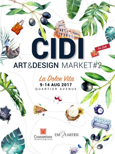 ชวนช้อปผลงานดีไซเนอร์แบรนด์ไทย จาก ซีไอดีไอ ชนาพัฒน์ ในงาน “CIDI Art & Design Market” ระหว่างวันที่ 9 – 14 สิงหาคม 2560 ณ ควอเทียร์ อเวนิว ชั้น G ศูนย์การค้า ดิ เอ็มควอเทียร์