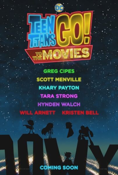 เผยโปสเตอร์โมชั่น Teen Titans GO…to the Movies! พร้อมดึง วิลล์ อาร์เน็ตต์ - คริสเต็น เบลล์ นำทีมพากย์