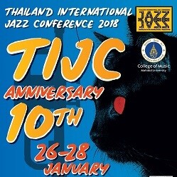 ฉลอง 10 ปีกับสุดยอดไฮไลต์ในเทศกาลดนตรีแจ๊สนานาชาติ - TIJC 2018