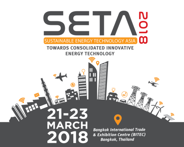 SETA 2018 งานที่รวมทุกความล้ำสมัยของพลังงาน เทคโนโลยีและ นวัตกรรม ภายใต้แนวคิดเมืองอัจฉริยะแห่งอนาคต