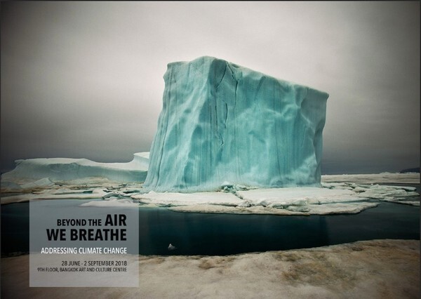 นิทรรศการภาพถ่ายระดับโลก “Beyond the Air We Breathe: Addressing Climate Change” หวังสร้างสำนึกเรื่องการเปลี่ยนแปลงสภาพอากาศ